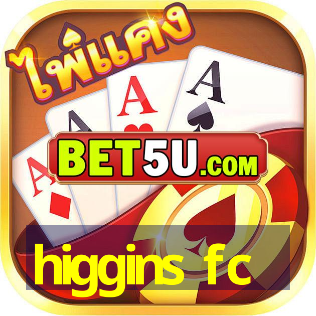 higgins fc